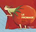 Fromage (Le)
